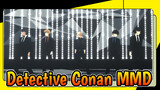 Black Out | Detective Conan MMD / 1+Team 3/4
