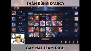 Thần rừng D'Arcy cày nát team địch