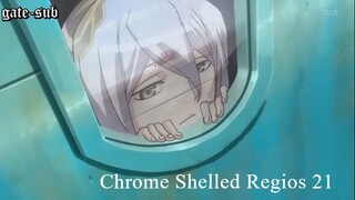 Chrome Shelled Regios 21 sub indo
