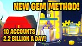 Updated! New Gem Method! 220 Million A day in Pet Simulator X
