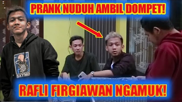 PRANK NUDUH RAFLI FIRGIAWAN NGAMBIL DOMPETKU ,AUTO PANIK DAN EMOSI!
