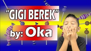 GIGI BEREK by : Oka - PUSANIMATION