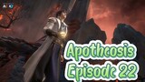 Apotheosis Episode 22 Subtitle Indonesia