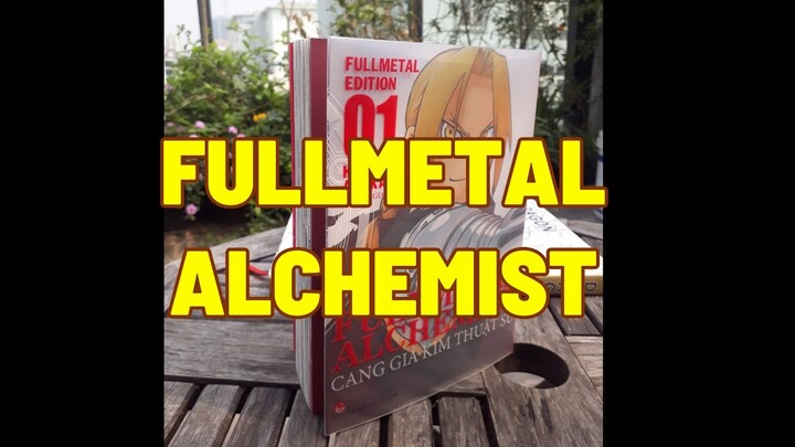 [Manga] Unbox Fullmetal Alchemist - Lofi tiếng khóc cực chill