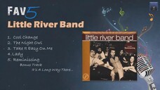 Little River Band Fav5 Playlist HD