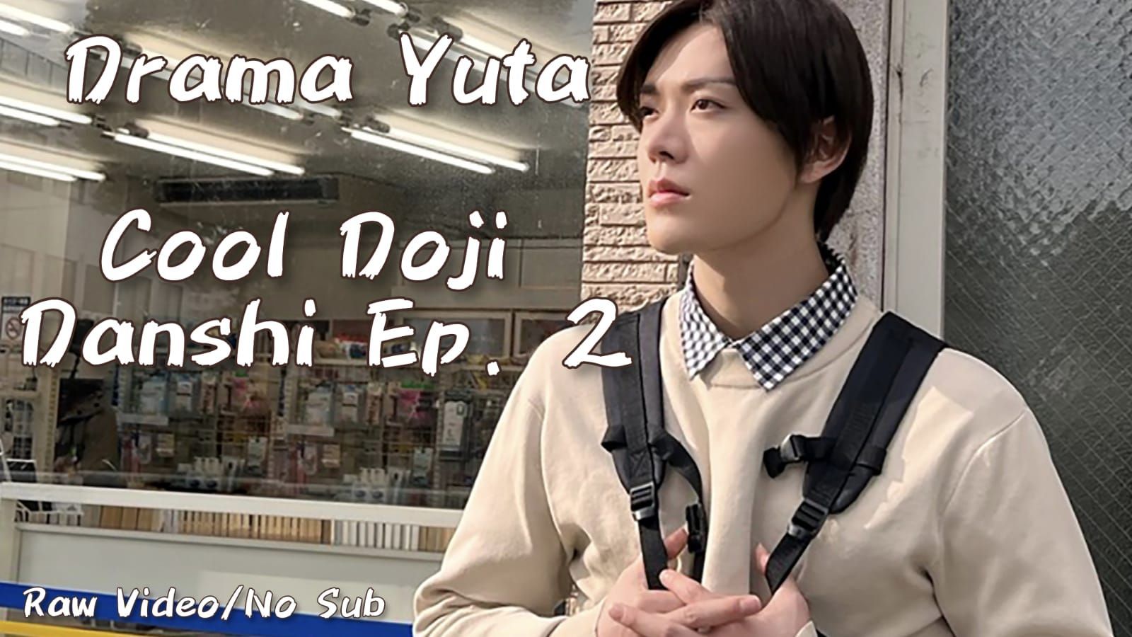 Cool Doji Danshi - 02 - 26 - Lost in Anime