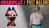Mashups To Get Covid-19 By, part 2  - (Paradise, Congratulations) - Coldplay, Post Malone