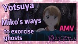 [Mieruko-chan]  AMV | Yotsuya Miko's ways to exorcise ghosts