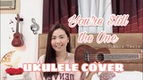 YOU’RE STILL THE ONE | UKULELE COVER