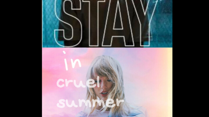 (ดัดแปลงเนื้อเพลง) ร้อง Cruel Summer ด้วยทำนอง Stay