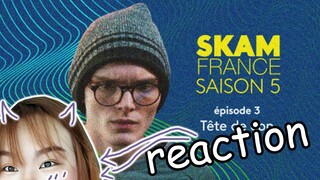 skam france season 5 episode 3 aka "i'm not crying, you are"