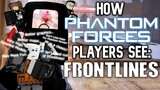 How Phantom Forces Players See: Frontlines