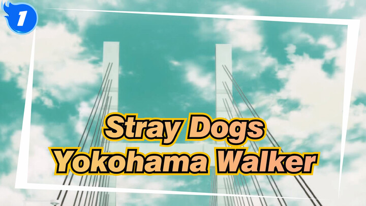 Stray Dogs|【DRB Hypnosis microphone】Yokohama Walker_1