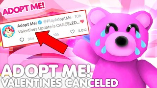 😭VALENTINES UPDATE GOT CANCELED!😢 (EVERYONES ANGRY) ADOPT ME NEW UPDATE! +INFO ROBLOX