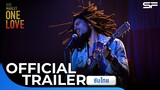 Bob Marley: One Love | Official Trailer ซับไทย