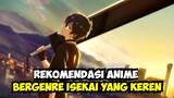 Anime bergenre isekai yang wajib kamu tahu 🫠 | Review Anime