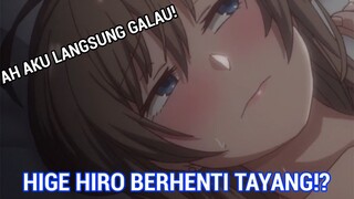 PENAYANGAN ANIME HIGEHIRO ALIAS HIGE WO SORU, AKAN DIHENTIKAN ? - Membahas Hal Yang Telah Jelas