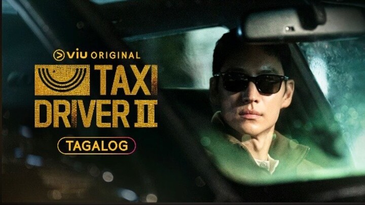 Taxi Driver 2| Tagalog Dubbed| Episode 8