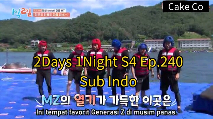 2Days 1Night S4 Ep.240 Sub Indo