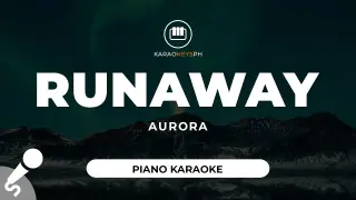 Runaway - Aurora (Piano Karaoke)