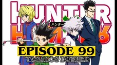 Hunter X Hunter Episode 99 Tagalog