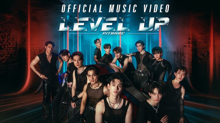 PIT BABE - LEVEL UP ( OST. PIT BABE The Series 2 ) [OFFICIAL MV]