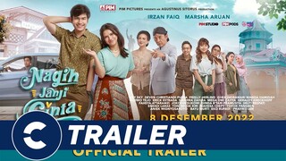 Official Trailer NAGIH JANJI CINTA - Cinépolis Indonesia