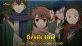 Devils Line Tập 1 - Như có ai nhìn mình