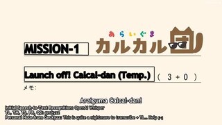 Araiguma Calcal-dan - S01E01