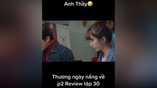 thuongngaynangvephan2 tap30 reviewphim phimhay foryou