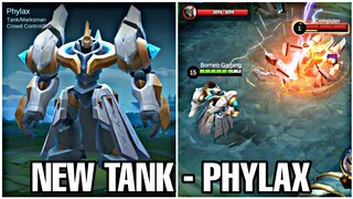 New Hero Phylax Ultimate with Skill 1 & 2 | Tank MM or Mage ?! - New Tank Mobile Legends