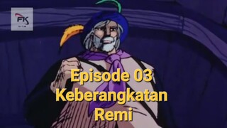 Nobody's Boy: Remi (Ie Naki Ko) (1977) Eps 03