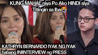 KATHRYN BERNARDO IYAK ng IYAK😭 Habang SUMASAGOT sA INTERVIEW kung BAKIT sila NAGHIWALAY ni DANIEL!