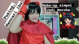 make-up moroha itu simpel aja gak usah ribet || cosplay Moroha anaknya Inuyasha........