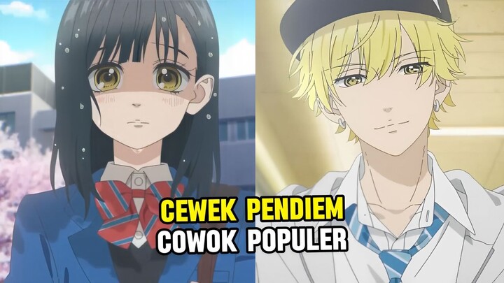 ketika cowok Populer naksir cewek Pendiem