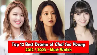 CHOI SOO YOUNG 최수영 DRAMALIST (2012-2023)
