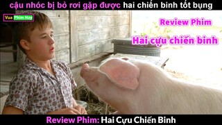 Cậu Nhóc bất ngờ kế Thừa 2 Tỷ Đô -  review phim Hai Cựu Chiến Binh