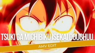 [AMV EDIT] | TSUKI GA MICHIBIKU ISEKAI DOUCHUU |