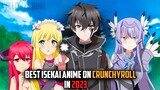 10 Best Isekai Anime on Crunchyroll in 2023