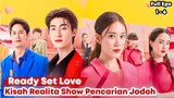 Ready Set Love - Thailand Drama Sub Indo Full Episode 1 - 6