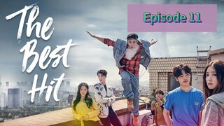 THE BEST HIT Episode 11 Tagalog Dubbed