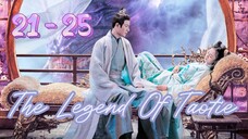 The Le🌷gend Of Tao 🌺 tie Episode 21 - 25