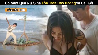 [Review Phim] Sống Sót Trên Hoang Đảo và Sự Thật về Cô Bạn Gái | Thoát Khỏi Đảo Không Người | iQiyi