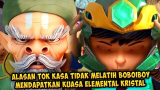 Alasan Tok Kasa Tidak Melatih BoBoiBoy Mendapatkan Kuasa Elemental Kristal