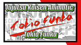 [Jujutsu Kaisen Animatic] Tokio Funka (Cốt truyện)