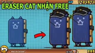 QUÁ NGON NHÂN FREE MÈO MỚI NHẤT ERASER CAT LIMITED CỰC ĐẸP - The Battle Cats - TOP GAME THÀNH EJ