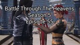 Battle Through The Heavens Season 5 Episode 55