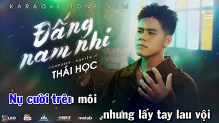 ĐẤNG NAM NHI - THÁI HỌC x NGUYỄN VĨ | KARAOKE TONE NAM