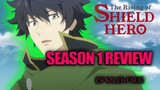 The Rising of the Shield Hero: Season 1 Review (Spoiler Free)