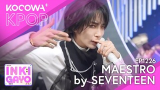 SEVENTEEN - MAESTRO | SBS Inkigayo EP1226 | KOCOWA+